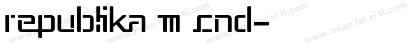Republika III Cnd字体转换